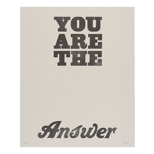 YOU ARE THE ANSWER      WHITE