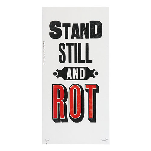 STAND STILL AND ROT     WH/BK