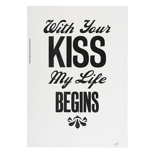 WITH YOUR KISS MY LIFE