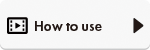 How to use